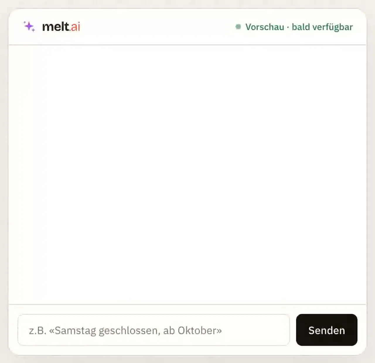 melt.ai ändert Öffnungszeiten auf Zuruf